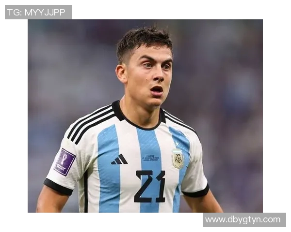 迪巴拉：从阿根廷天才到欧洲足球巨星的辉煌之路